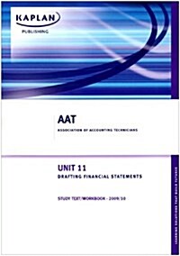 Unit 11 Drafting Financial Statements - Study Text / Workbook (Paperback)