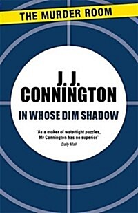 In Whose Dim Shadow (Paperback)