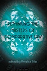 Rethinking the Masters of Comparative Law (Paperback)