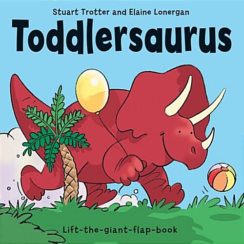 Toddlersaurus (Hardcover)
