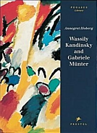 Wassily Kandinsky and Gabriele Munter (Hardcover)
