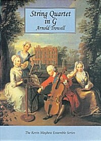 String Quartet in G Op 25: Arnold Trowell (Paperback)