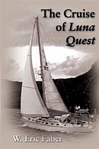 The Cruise of Luna Quest (Paperback)