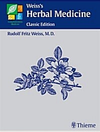 Weisss Herbal Medicine: Classic Edition (Paperback)