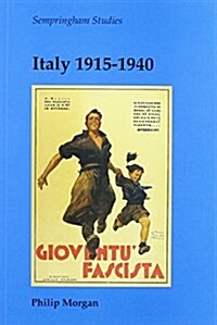 Italy 1915-1940 (Paperback)