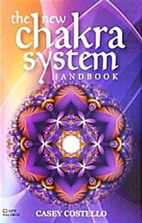 The New Chakra System Handbook (Paperback)