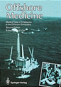 Offshore Medicine: Medical Care of Employees in the Offshore Oil Industry (Hardcover, 2)