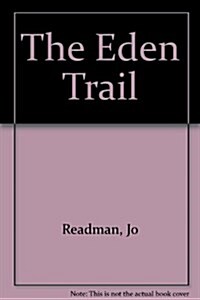 The Eden Trail (Paperback)