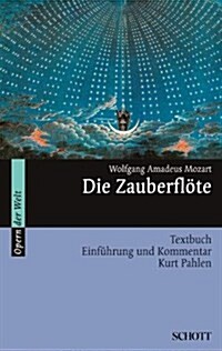 DIE ZAUBERFLTE (Paperback)