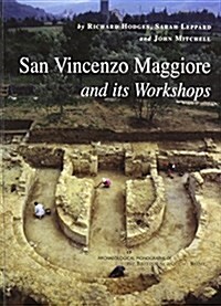 San Vincenzo Maggiore and Its Workshops (Hardcover)