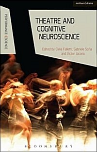 Theatre and Cognitive Neuroscience (Hardcover)