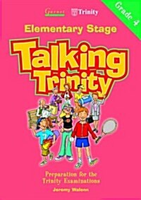Preparation for the Trinity Examinations: Elementary Stage, Grade 4 : Students Book (Paperback)