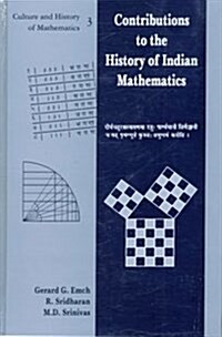 Contributions to the History of Indian Mathematics (Hardcover)