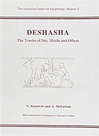 Deshasha: The Tombs of Inti, Shedu and Others (Paperback)