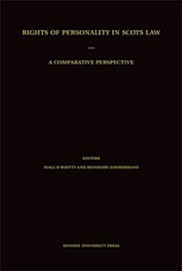 Rights of Personality in Scots Law : A Comparative Perspective (Hardcover)