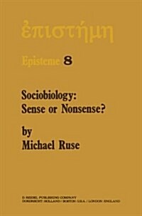 Sociobiology: Sense or Nonsense? (Paperback, Softcover Repri)
