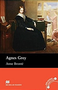 Macmillan Readers Agnes Grey Upper-Intermediate Reader Without CD (Paperback)