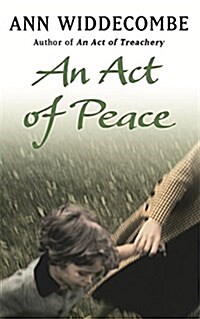 An Act of Peace : The enthralling sequel to An Act of Treachery (Paperback)