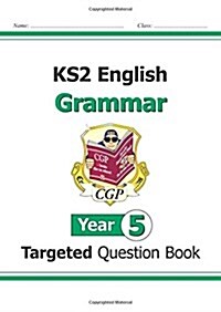 KS2 English Year 5 Grammar Targeted Question Book (with Answers) (Paperback)