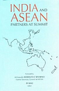 India and ASEAN : Partners at Summit (Hardcover)