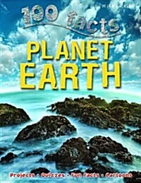 100 Facts Planet Earth (Paperback)