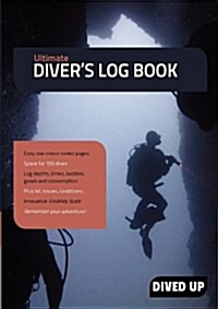 Ultimate Divers Log Book : Full Colour 100-Dive Diving Log Book (Paperback)