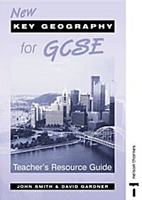 New Key Geography for GCSE - Teachers Resource Guide and CD-ROM (Package, New ed)