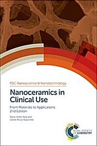 Nanoceramics in Clinical Use : From Materials to Applications (Hardcover, 2 ed)