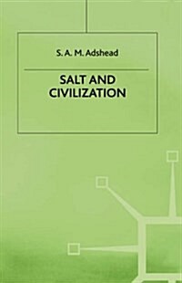Salt and Civilization (Hardcover)