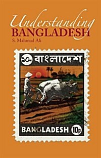 Understanding Bangladesh (Hardcover)