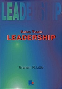 Sales Team Leadership (Paperback)