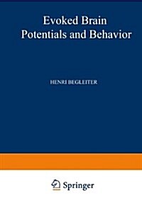 EVOKED BRAIN POTENTIALS AND BEHAVIOR (Hardcover)