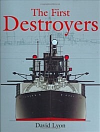 The First Destroyers (Paperback, New ed)