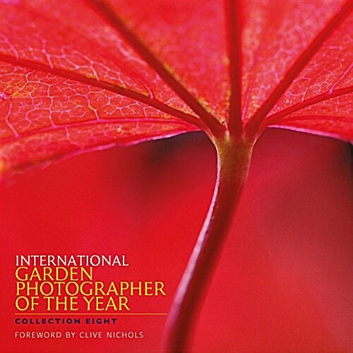 International Garden Photographer of the Year: Collection 8 (Paperback, New ed)