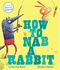 How to Nab a Rabbit (Paperback)