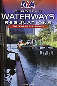 RYA European Waterways Regulations (Paperback, 2 ed)