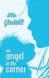 An Angel in the Corner (Paperback)