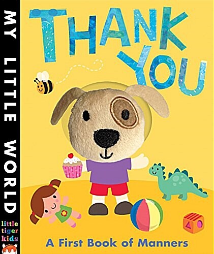 Thank You : A First Book of Manners (Novelty Book)