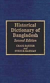 Historical Dictionary of Bangladesh (Paperback, 2)