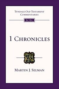1 Chronicles : Tyndale Old Testament Commentary (Paperback)