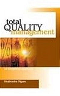 Total Quality Management : An Integrated Approach (Paperback)