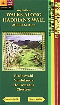 Walks Along Hadrians Wall: Middle Section. Map-Guide (Sheet Map, folded)