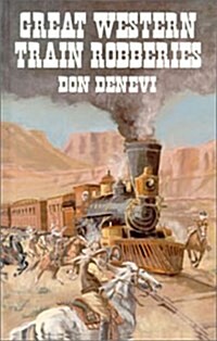 Great Western Train Robberies (Paperback)