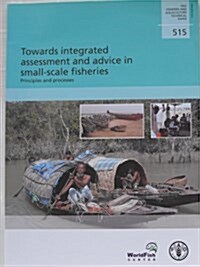 Towards Integrated Assessment and Advice in Small-scale Fisheries (Paperback)