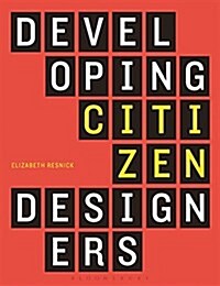 Developing Citizen Designers (Paperback)