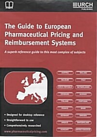 The Guide to European Pricing and Reimbursement Systems : Western Europe (Paperback)