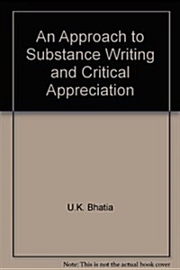 An Approach to Substance Writing and Critical Appreciation (Paperback, UK)