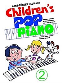 Childrens Pop Piano Book 2 (Paperback)