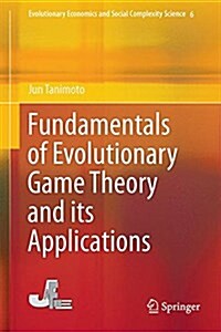 Fundamentals of Evolutionary Game Theory and Its Applications (Hardcover, 2015)