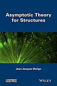 Asymptotic Theory for Structures (Hardcover)